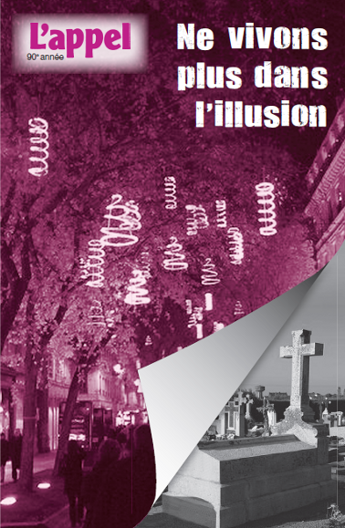 Ne vivons plus dans l'illusion