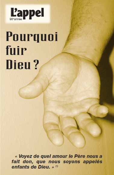 Pourquoi fuir Dieu ?