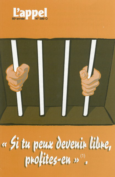 Si tu peux devenir libre, profites-en