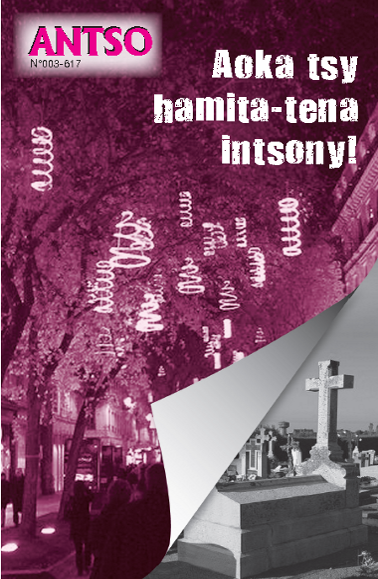 Aoka tsy hamita-tena intsony !