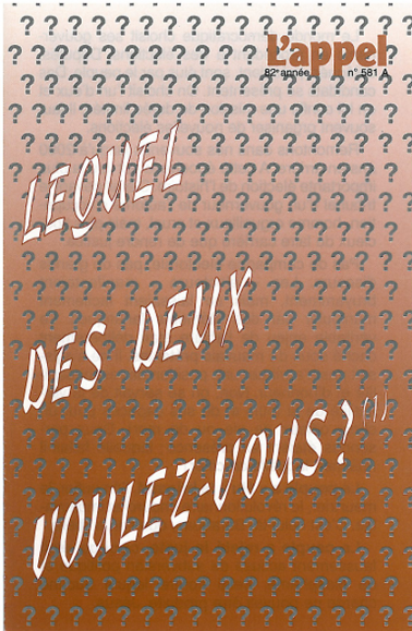 Lequel des deux voulez-vous ?