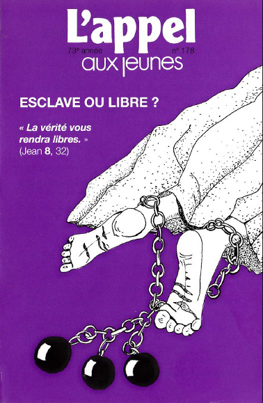 Esclave ou libre ?