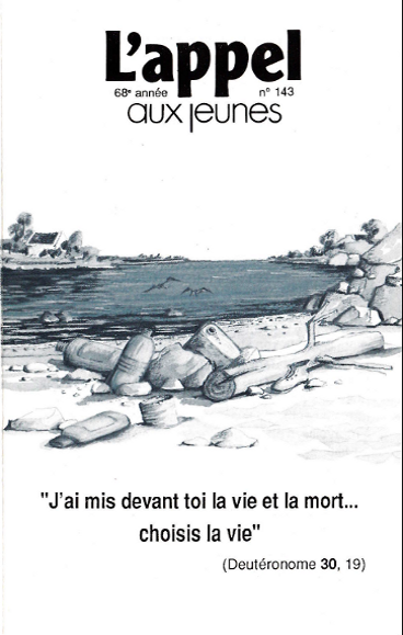 J'ai mis devant toi la vie et la mort... choisis la vie