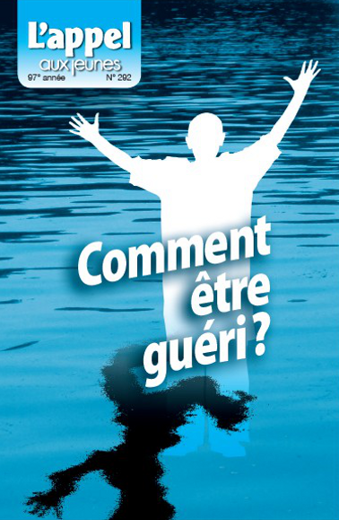 Comment être guéri ?