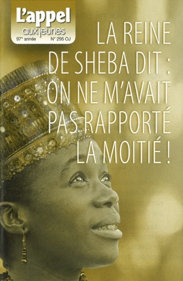 La reine de Sheba dit : On ne m’avait pas rapporté la moitié !