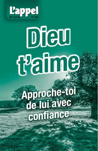 Dieu t’aime, approche-toi de lui avec confiance