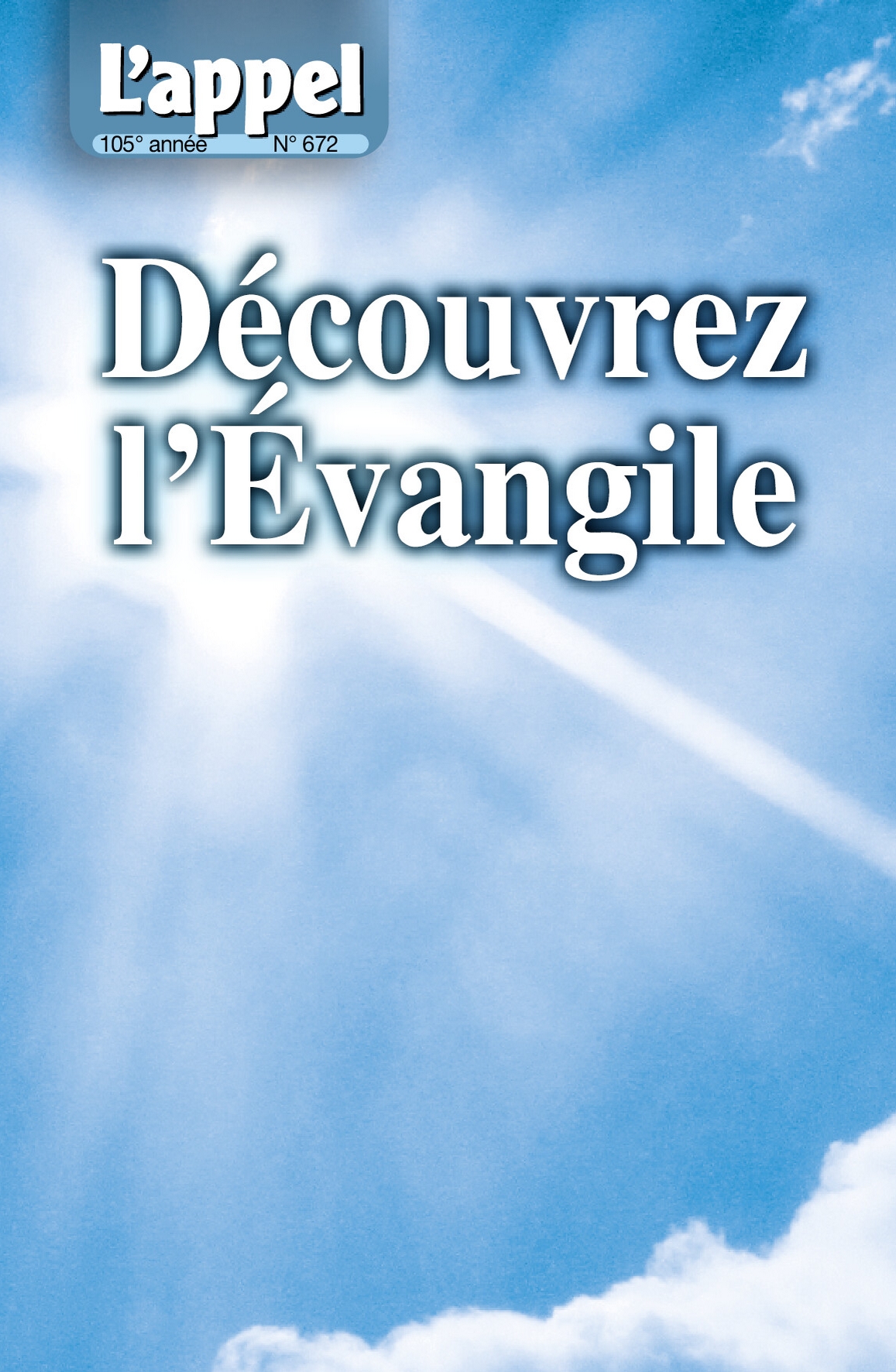 Découvrez l’Évangile